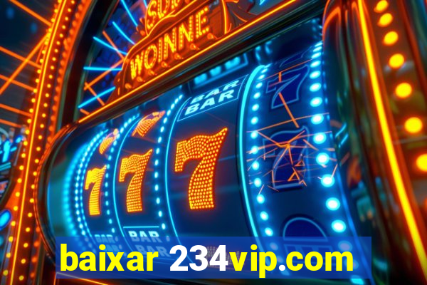 baixar 234vip.com